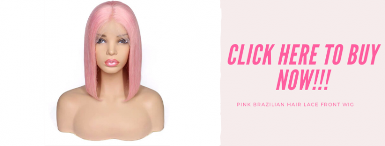 Pink Brazilian Hair Lace Front Wig